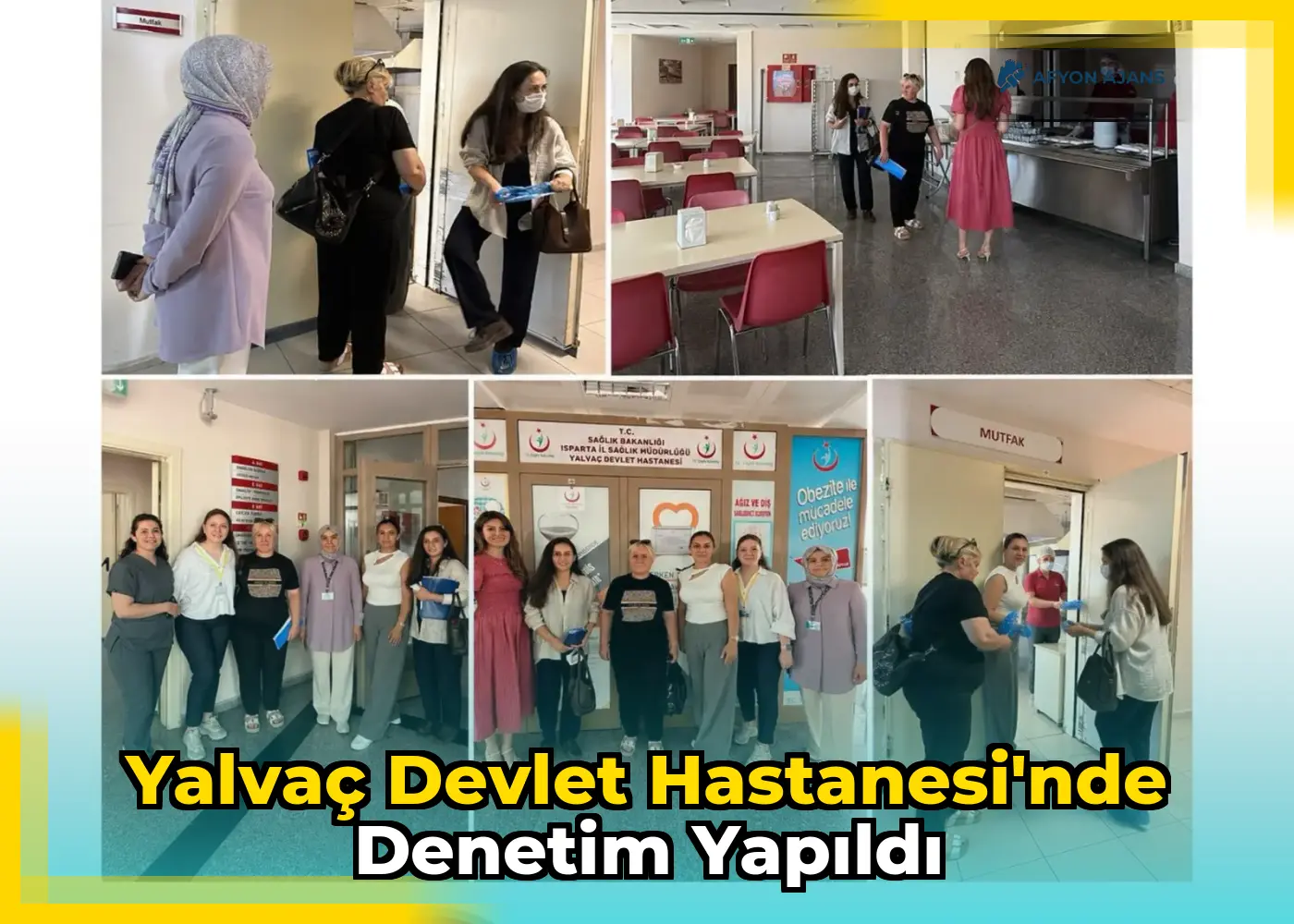 Yalvaç Devlet Hastanesi'nde Denetim Yapıldı