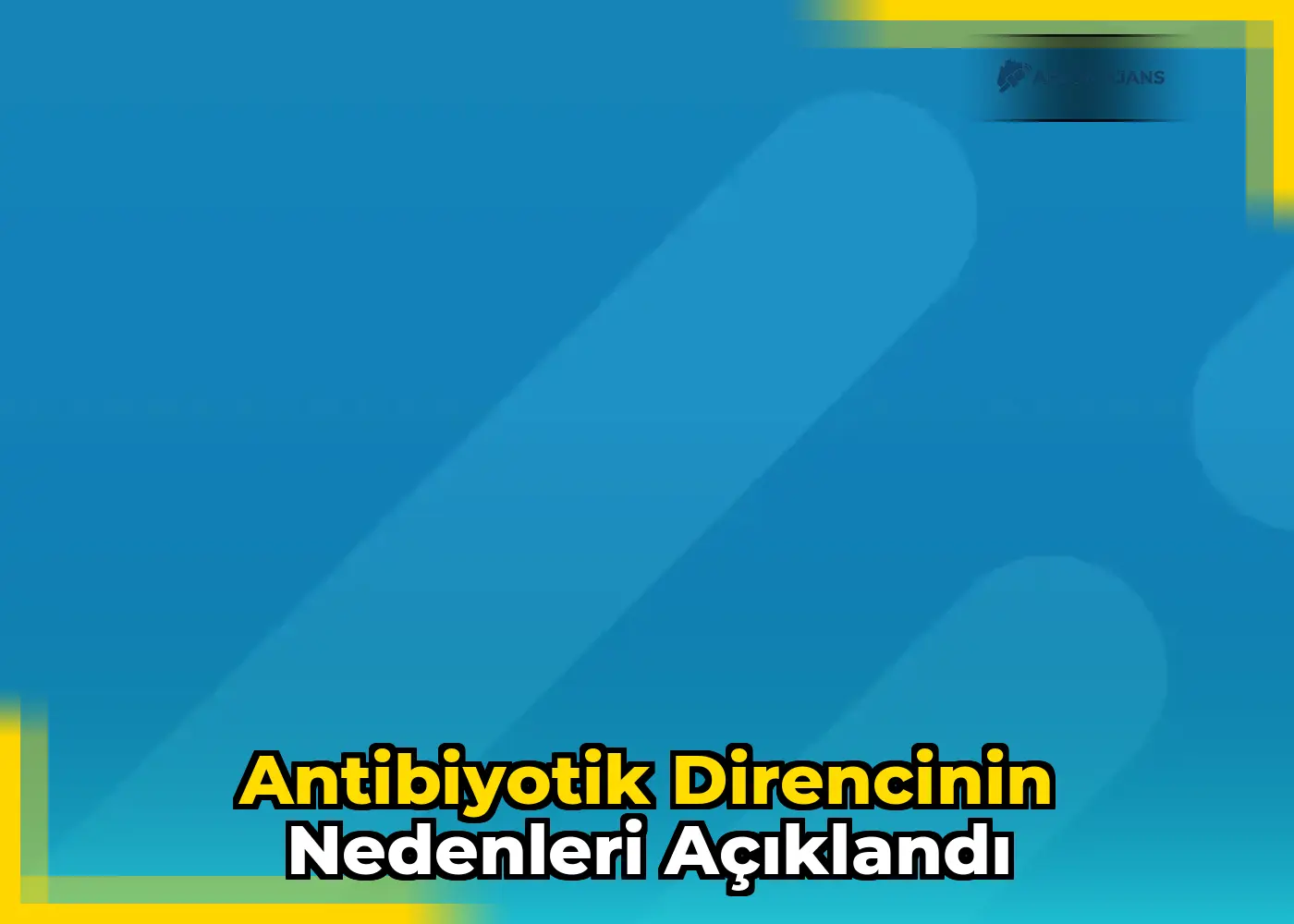 Antibiyotik direncinin nedenleri açıklandı