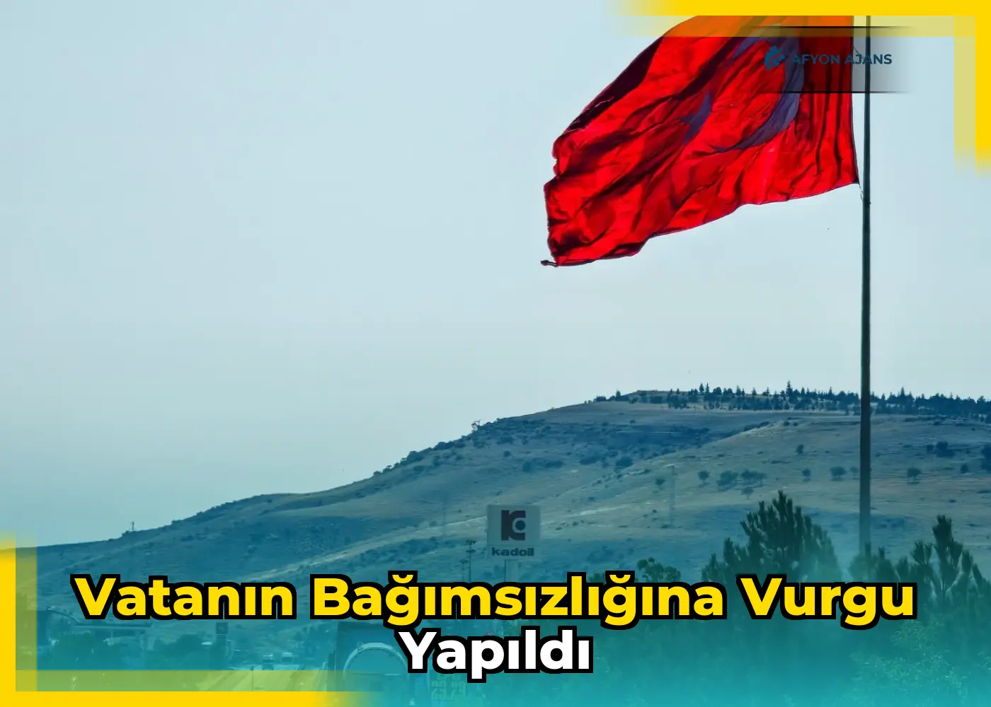 Vatanın bağımsızlığına vurgu yapıldı