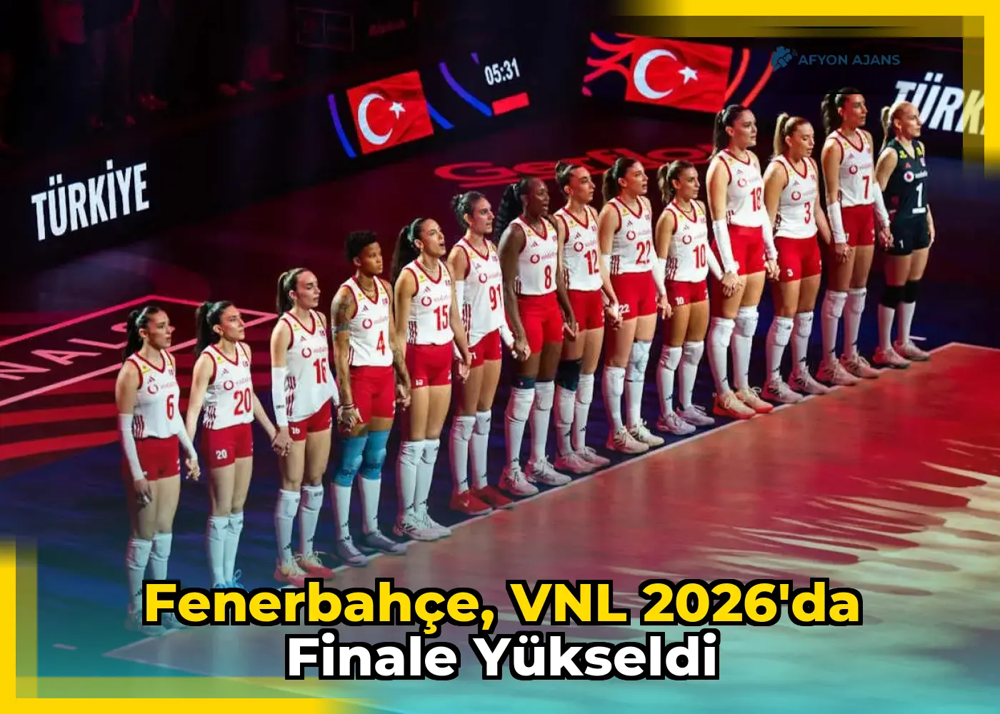 Fenerbahçe, VNL 2026'da finale yükseldi
