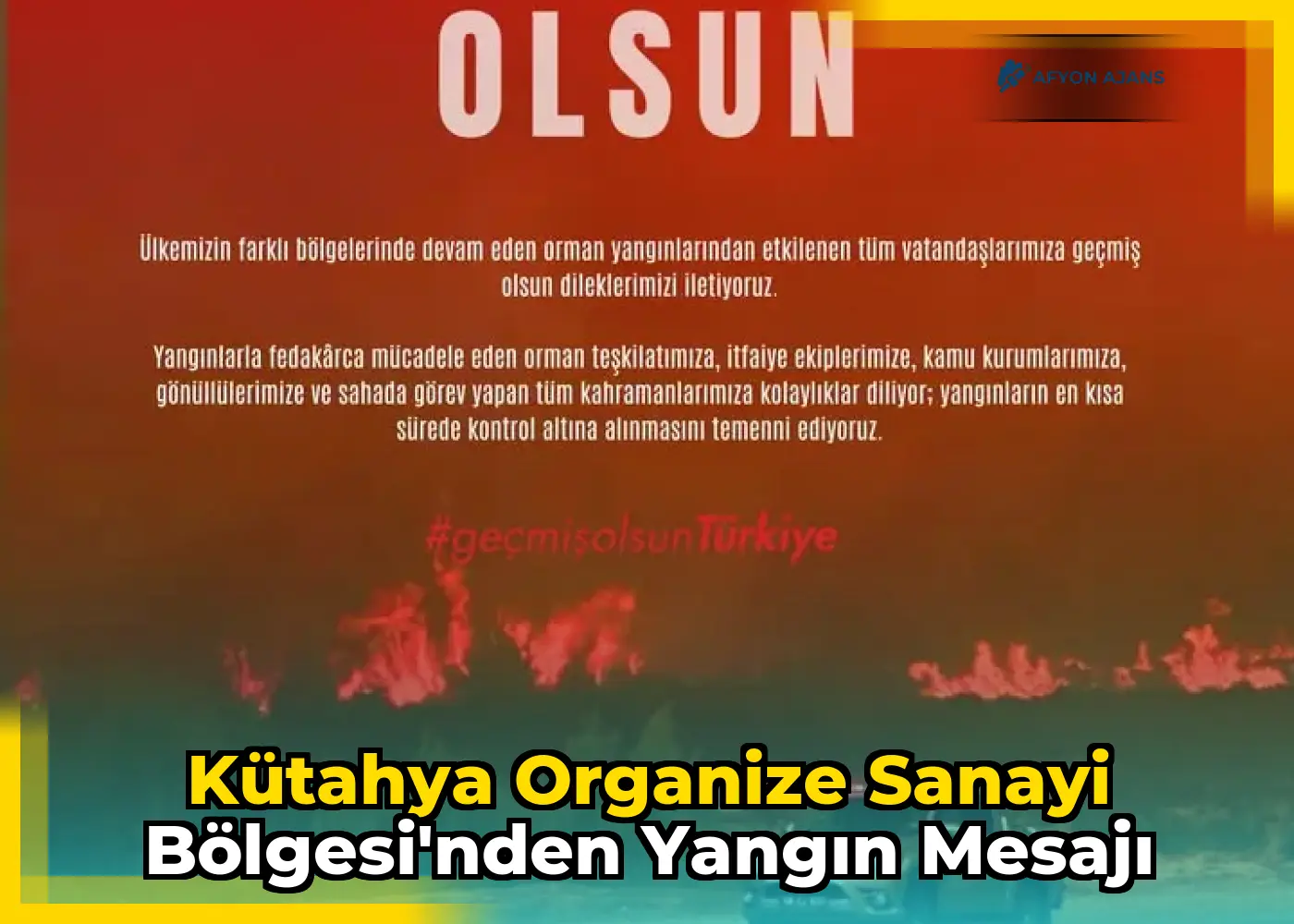 Kütahya Organize Sanayi Bölgesi'nden yangın mesajı
