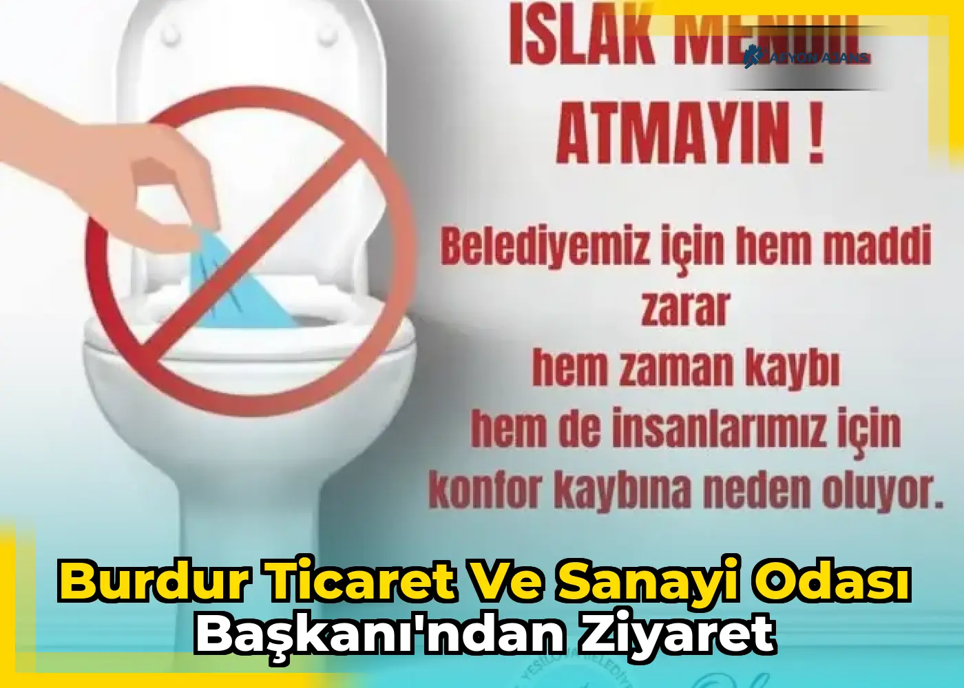 Burdur Ticaret ve Sanayi Odası Başkanı'ndan ziyaret