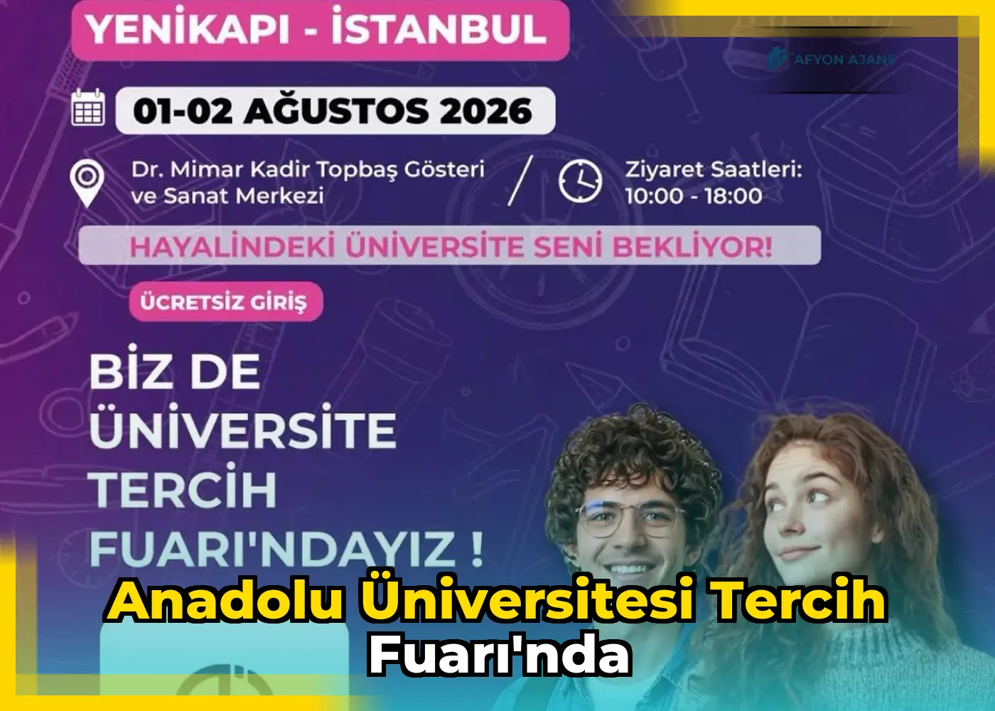 Anadolu Üniversitesi Tercih Fuarı'nda