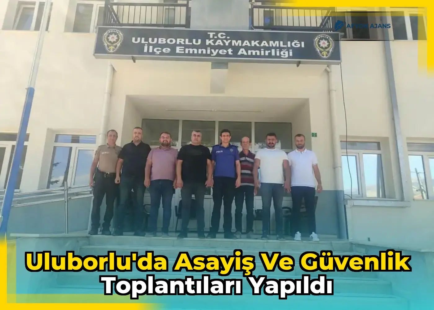 Uluborlu'da Asayiş ve Güvenlik Toplantıları Yapıldı