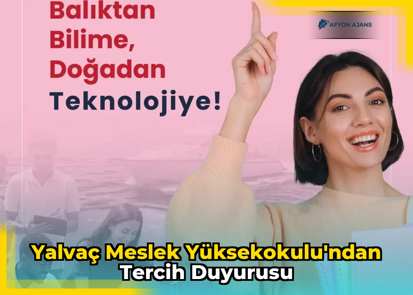 Yalvaç Meslek Yüksekokulu'ndan Tercih Duyurusu