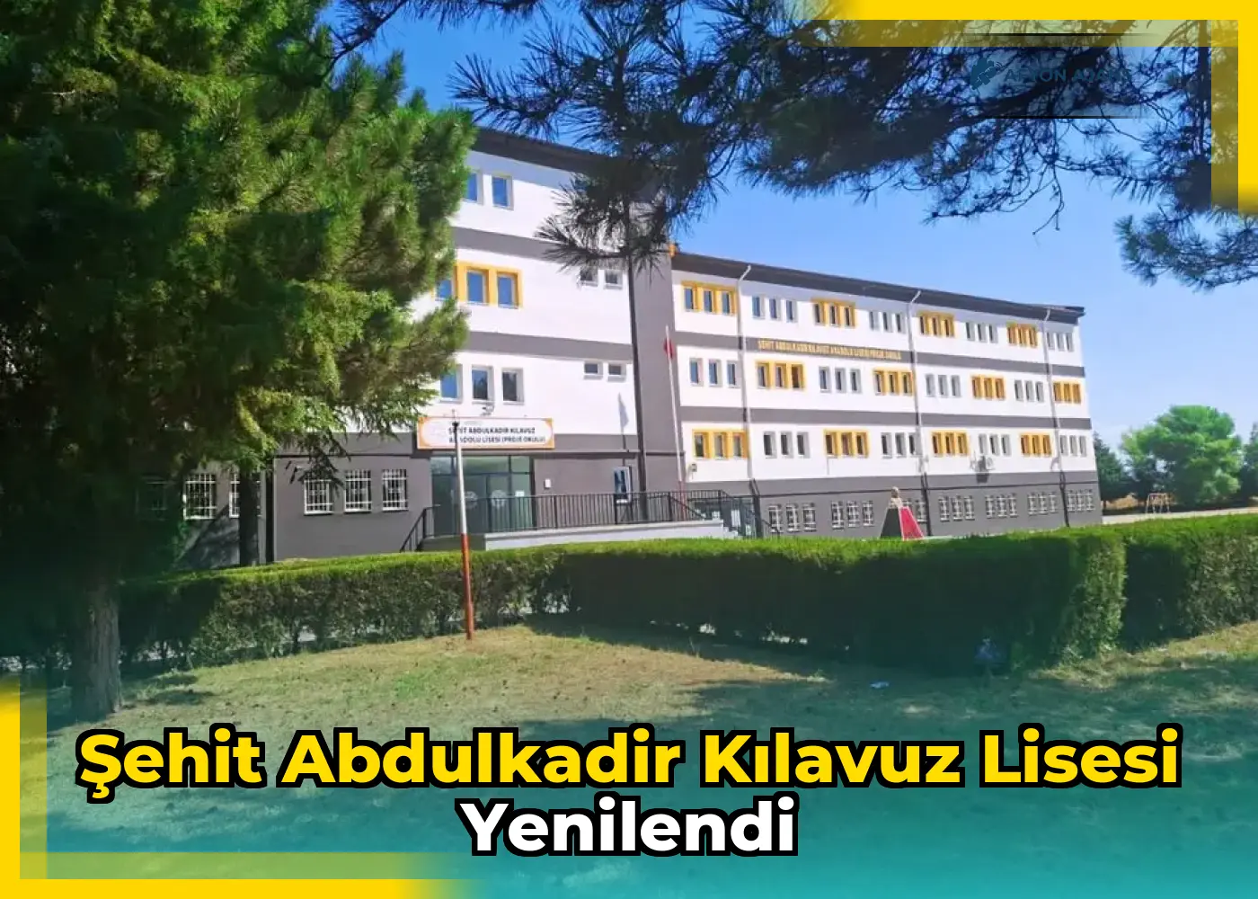 Şehit Abdulkadir Kılavuz Lisesi Yenilendi