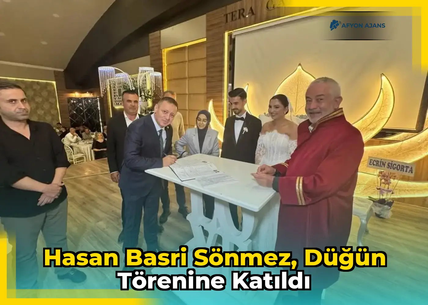 Hasan Basri Sönmez, düğün törenine katıldı