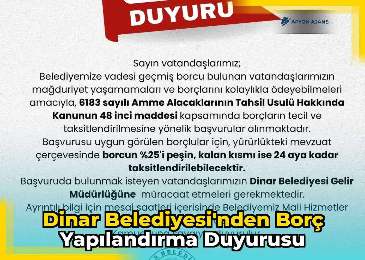 Dinar Belediyesi'nden borç yapılandırma duyurusu