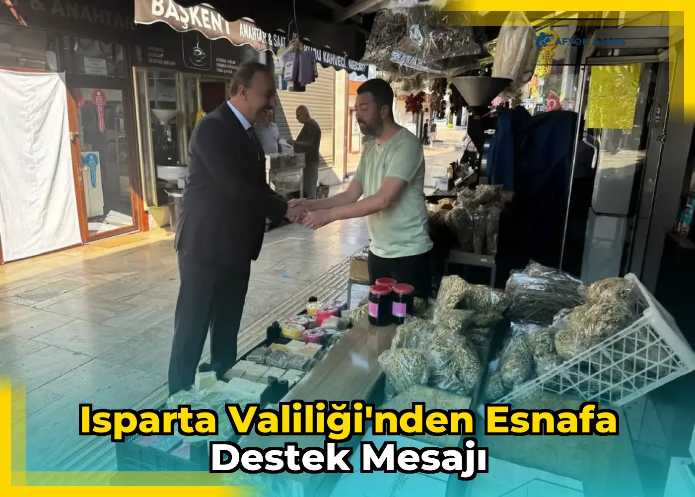 Isparta Valiliği'nden esnafa destek mesajı