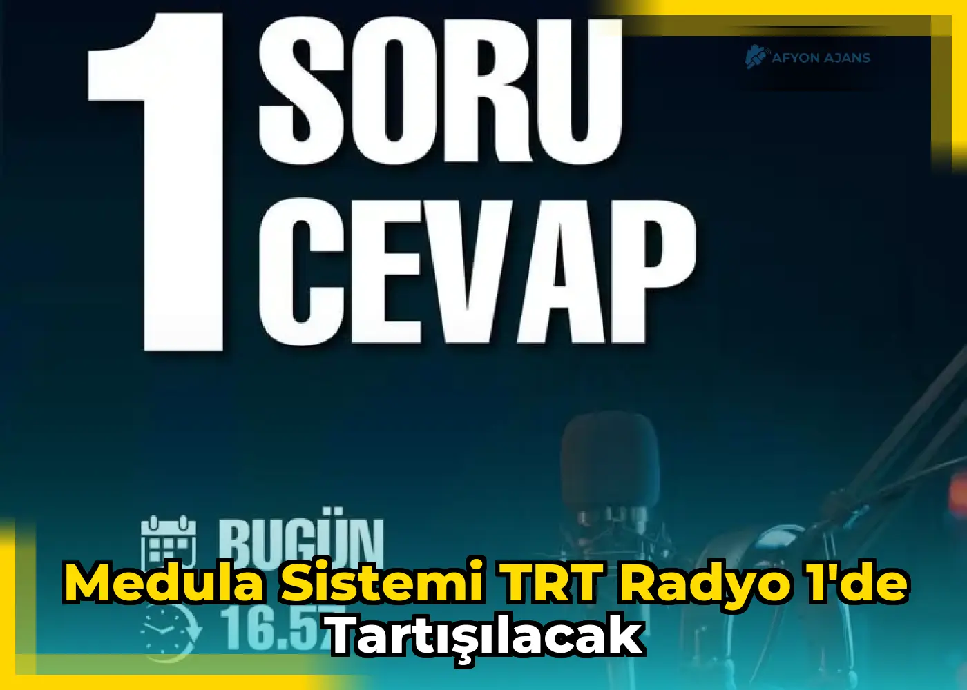 Medula Sistemi TRT Radyo 1'de Tartışılacak