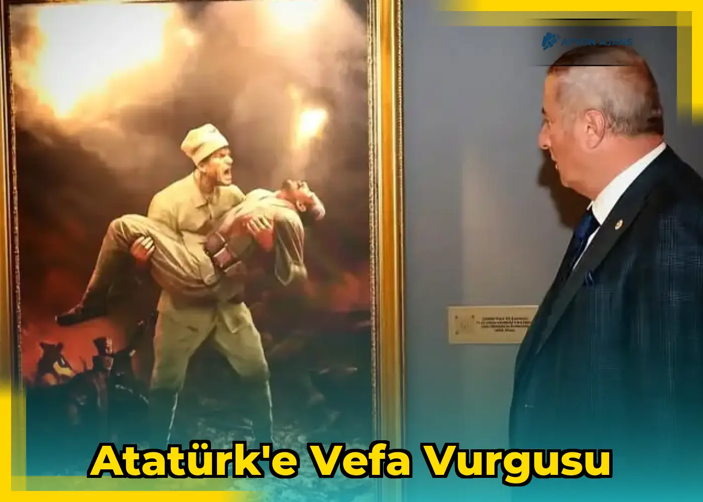 Atatürk'e Vefa Vurgusu