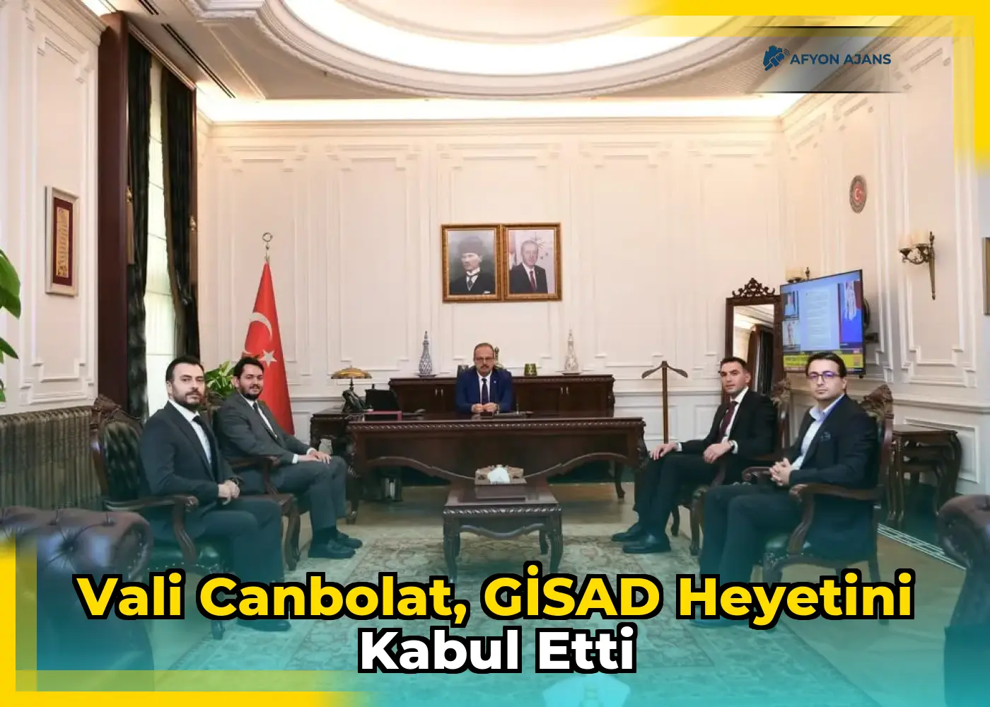 Vali Canbolat, GİSAD Heyetini Kabul Etti