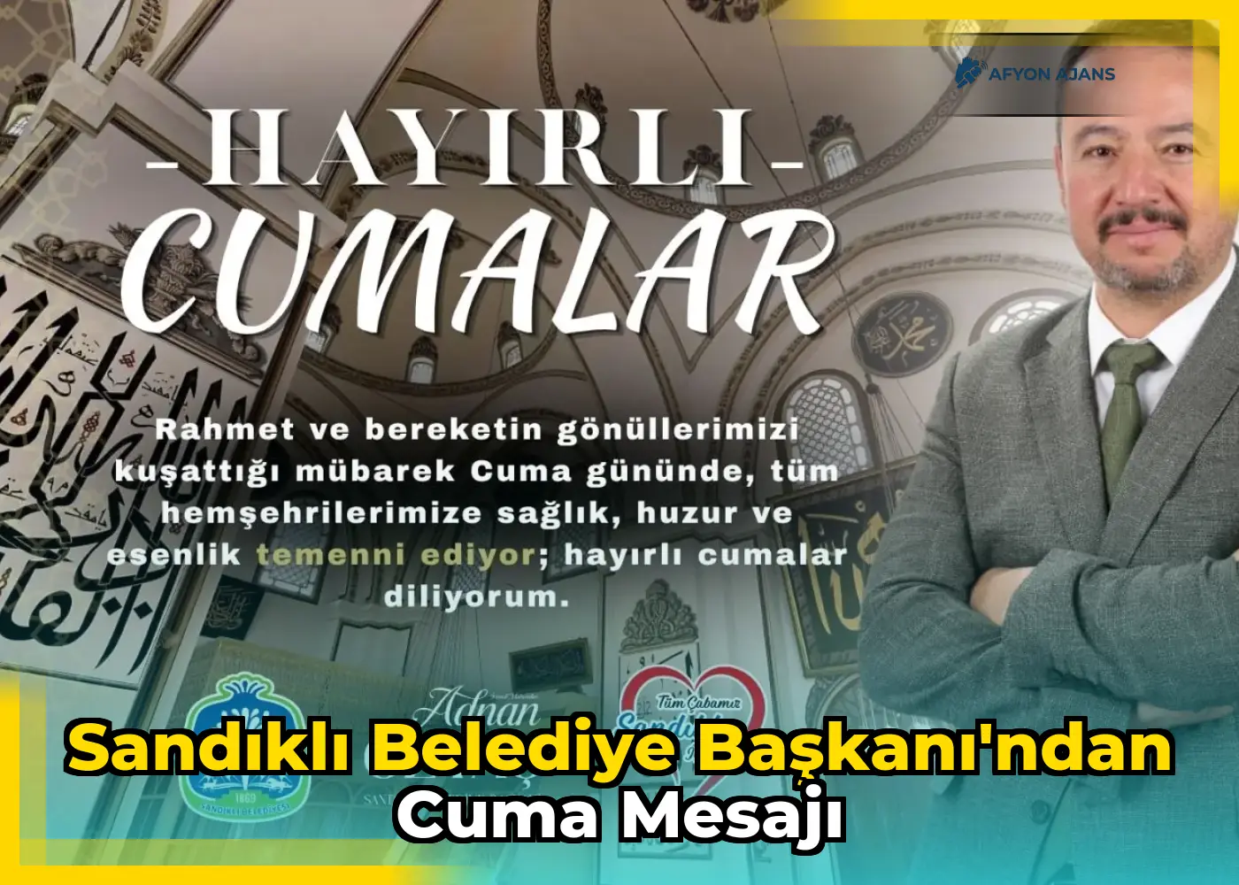 Sandıklı Belediye Başkanı'ndan Cuma mesajı