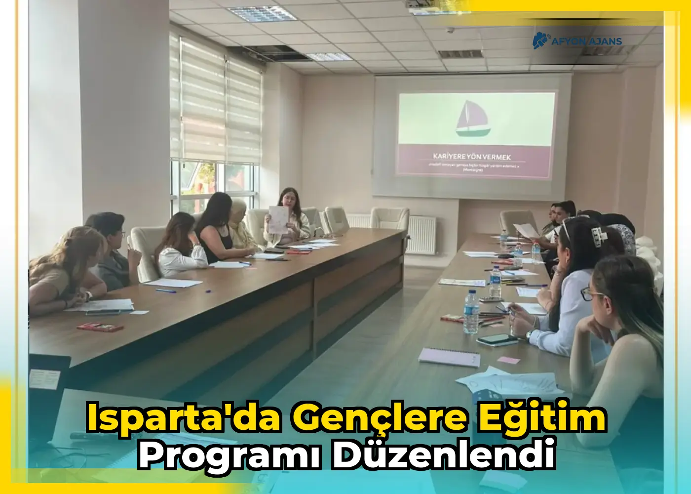 Isparta'da Gençlere Eğitim Programı Düzenlendi
