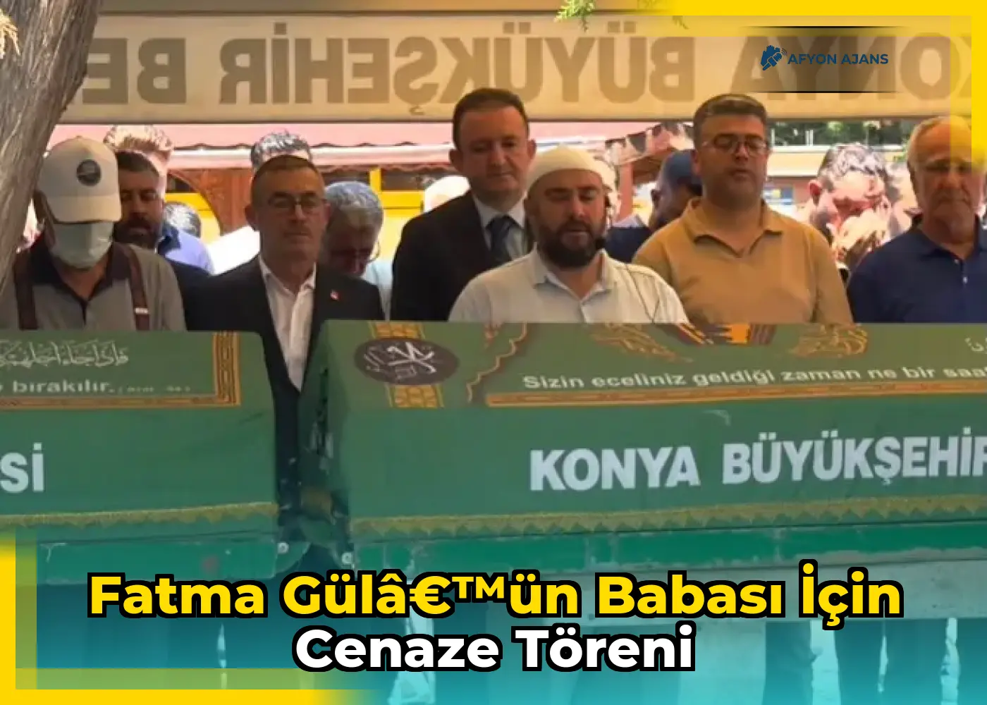 Fatma Gülâ€™ün babası için cenaze töreni