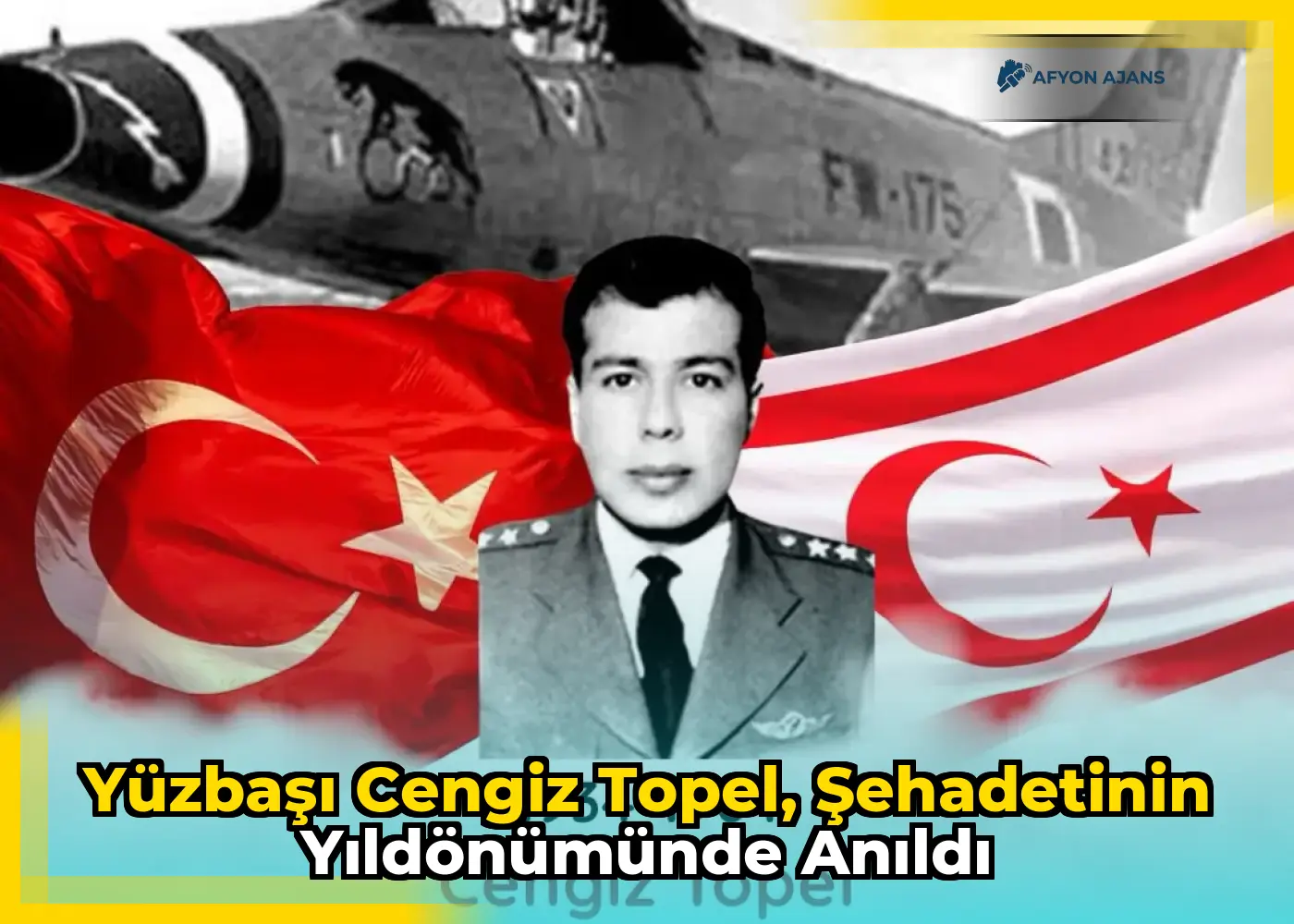 Yüzbaşı Cengiz Topel, şehadetinin yıldönümünde anıldı