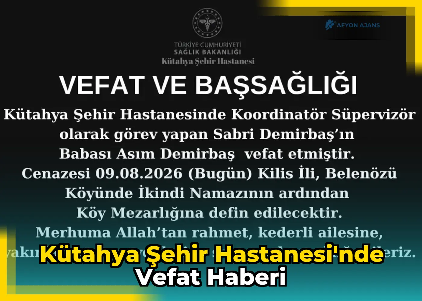Kütahya Şehir Hastanesi'nde vefat haberi