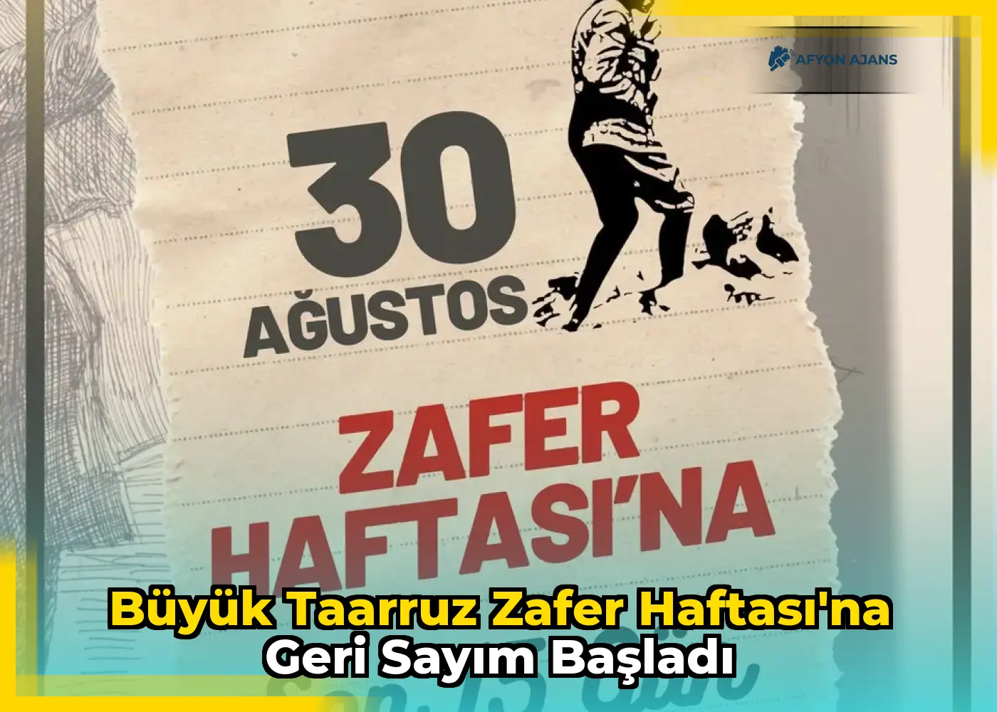 Büyük Taarruz Zafer Haftası'na geri sayım başladı