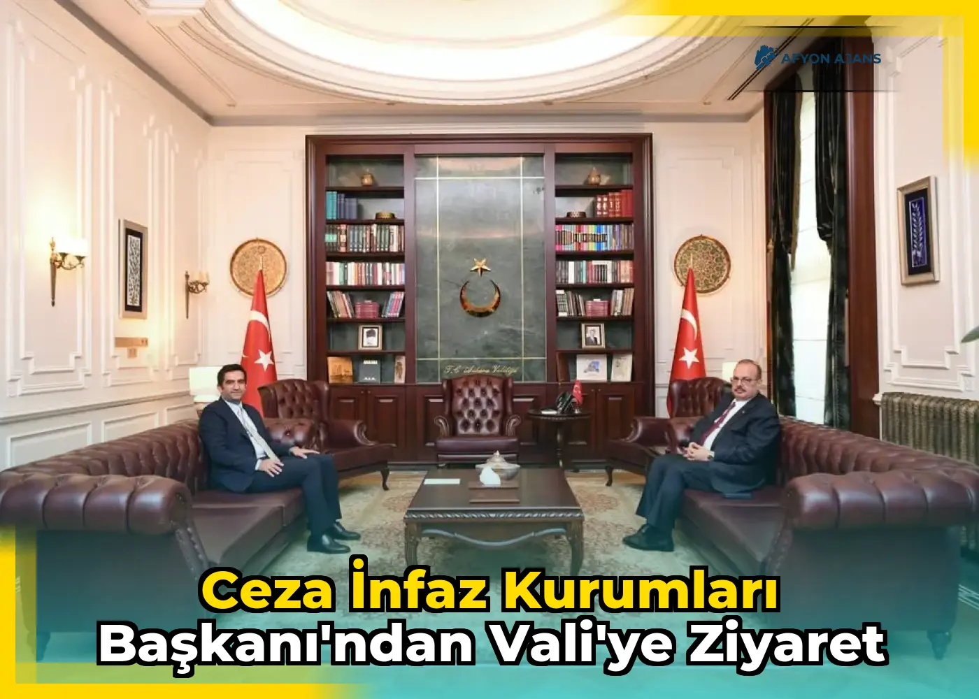 Ceza İnfaz Kurumları Başkanı'ndan Vali'ye Ziyaret