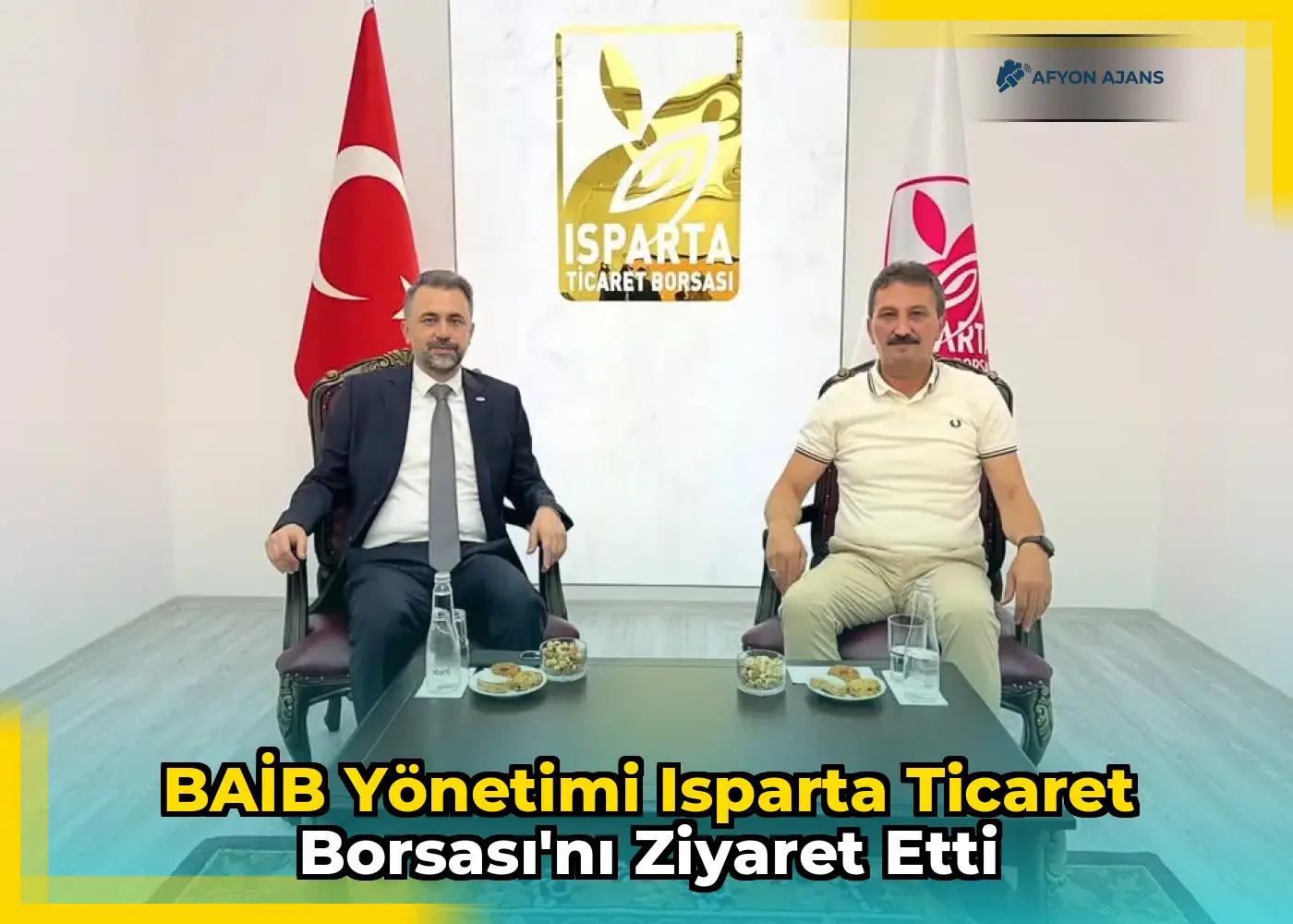 BAİB Yönetimi Isparta Ticaret Borsası'nı Ziyaret Etti