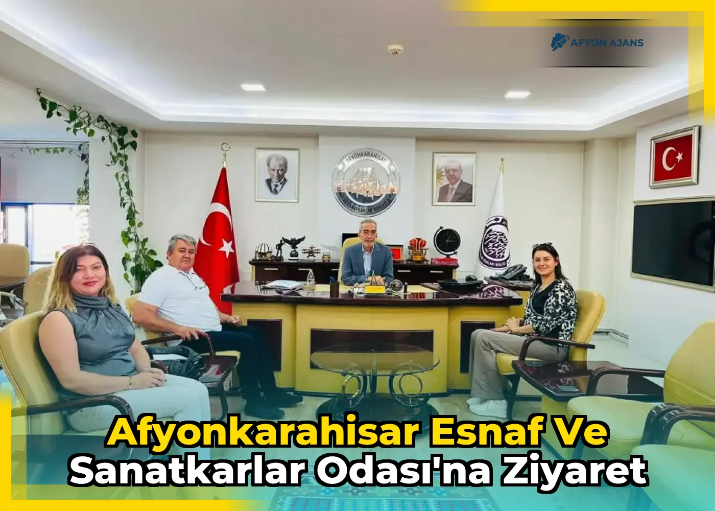 Afyonkarahisar Esnaf ve Sanatkarlar Odası'na Ziyaret