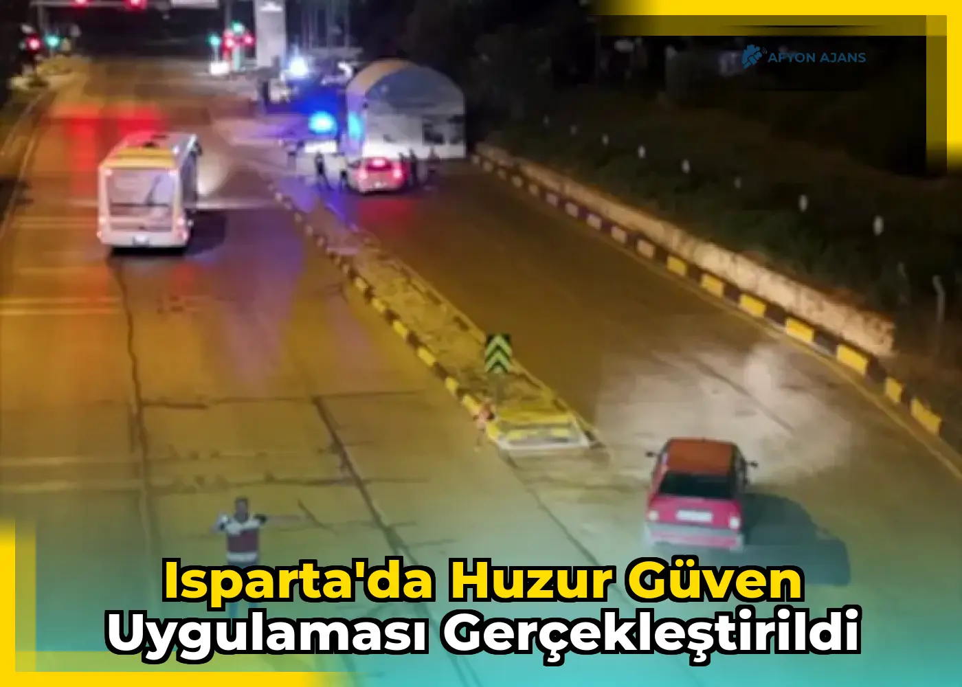 Isparta'da Huzur Güven Uygulaması Gerçekleştirildi
