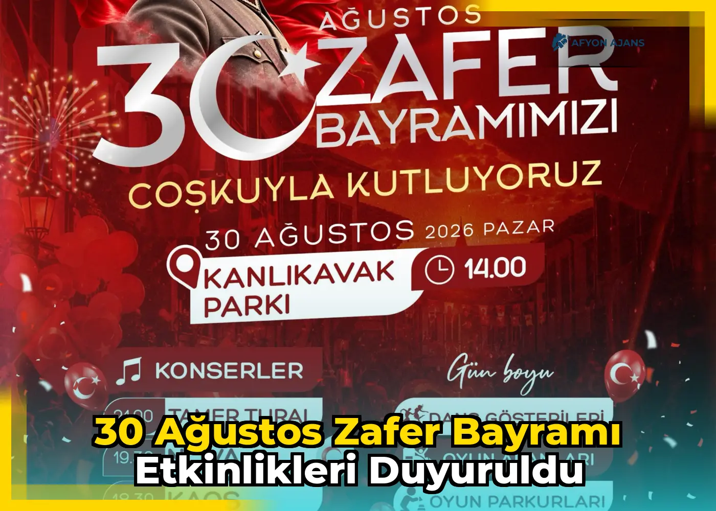 30 Ağustos Zafer Bayramı etkinlikleri duyuruldu