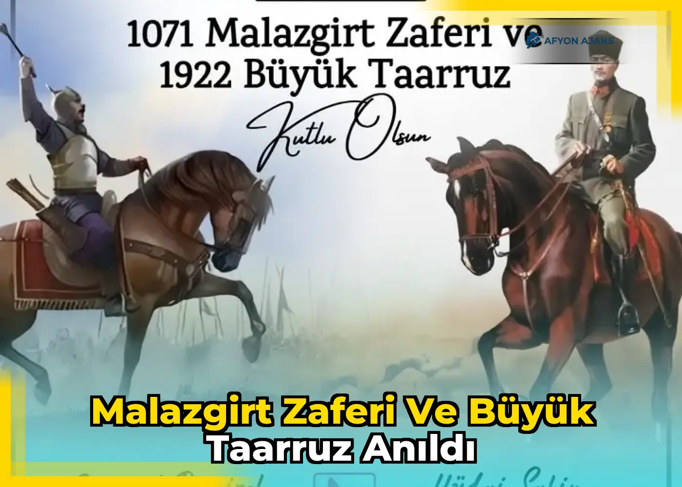 Malazgirt Zaferi ve Büyük Taarruz Anıldı