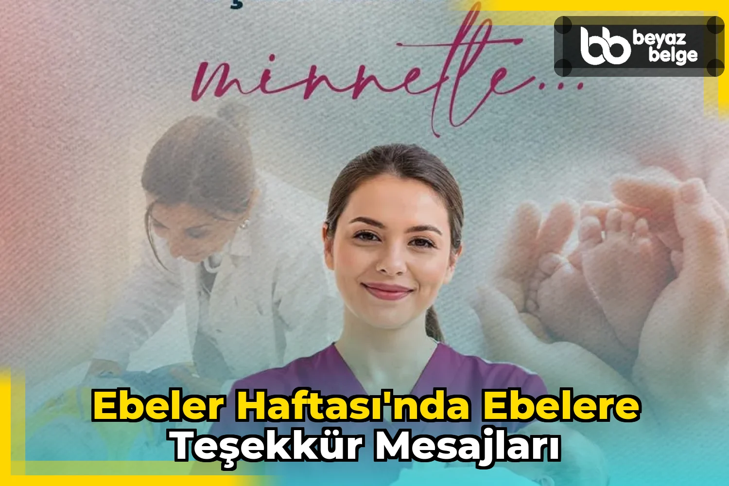 Ebeler Haftası'nda ebelere teşekkür mesajları