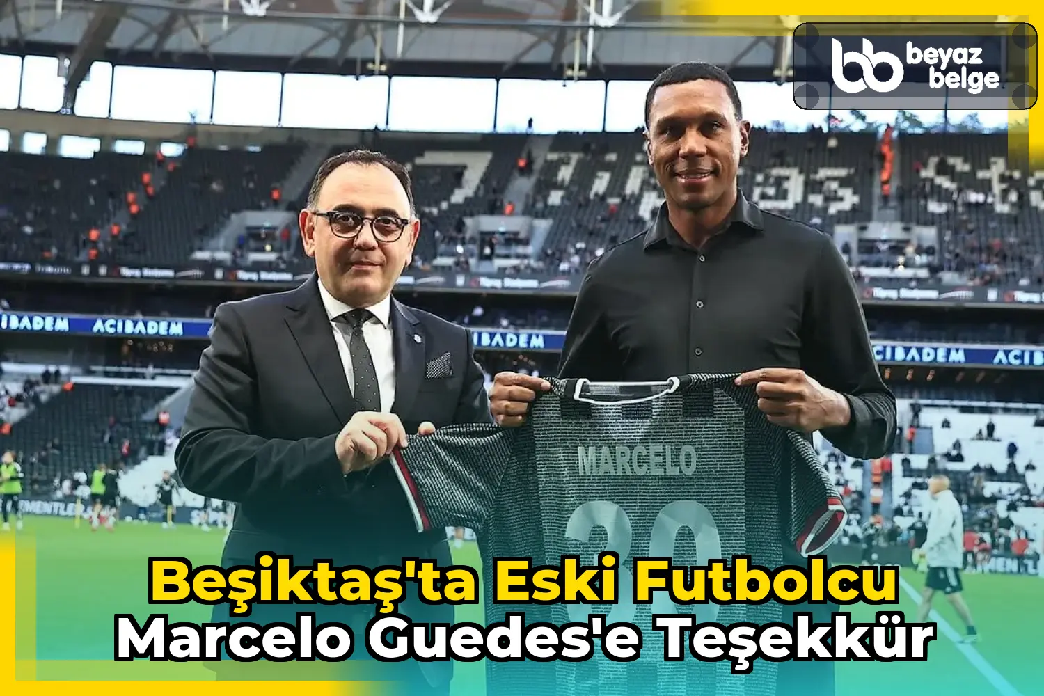 Beşiktaş'ta Eski Futbolcu Marcelo Guedes'e Teşekkür