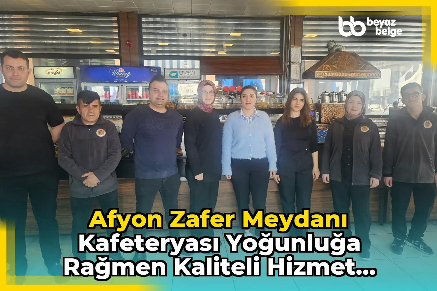 Afyon Zafer Meydanı Kafeteryası Yoğunluğa Rağmen Kaliteli Hizmet Sunuyor
