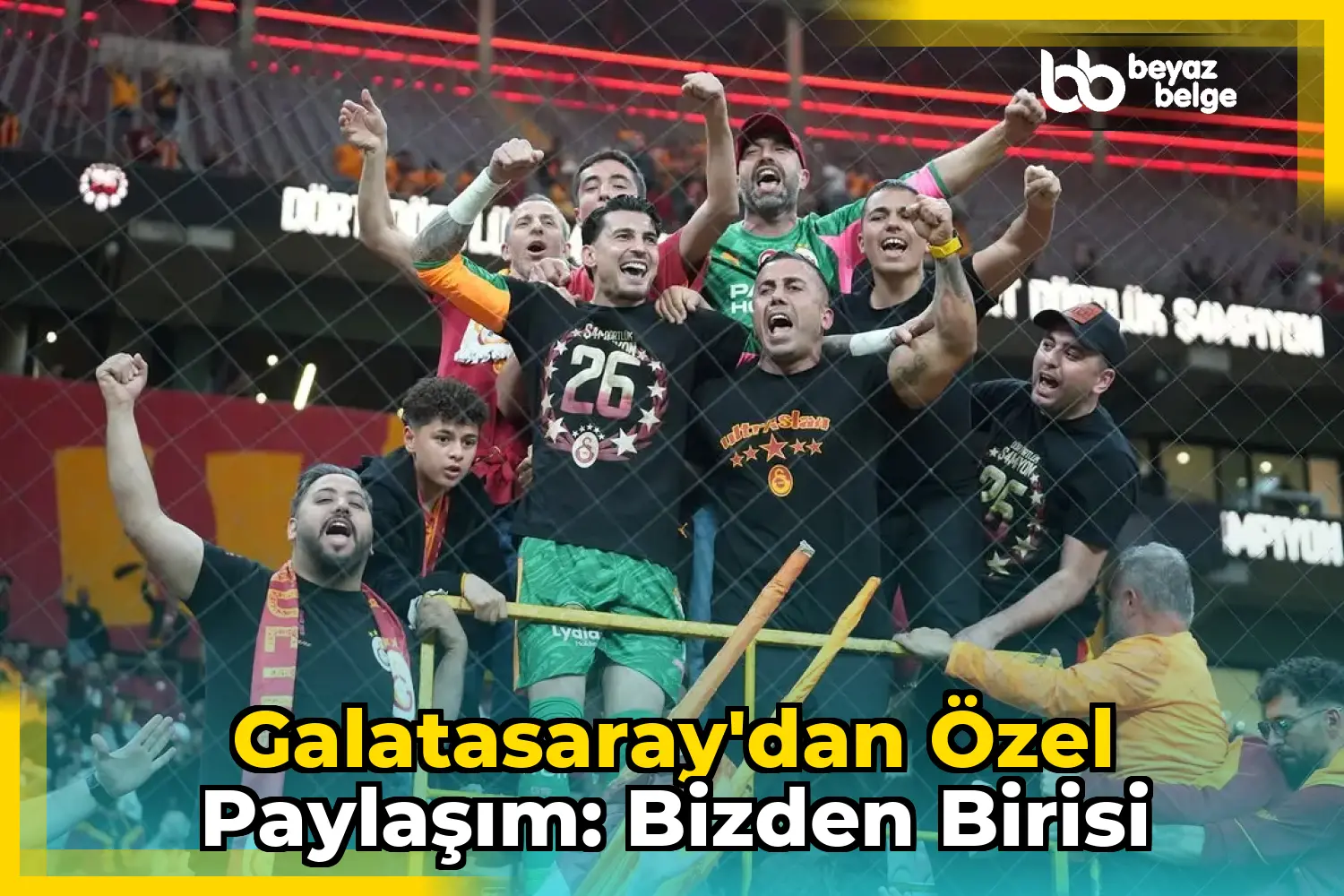 Galatasaray'dan Özel Paylaşım: Bizden Birisi