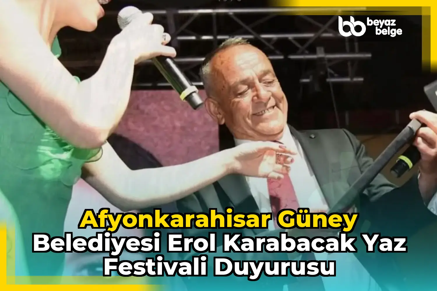 Afyonkarahisar Güney Belediyesi Erol Karabacak Yaz Festivali Duyurusu