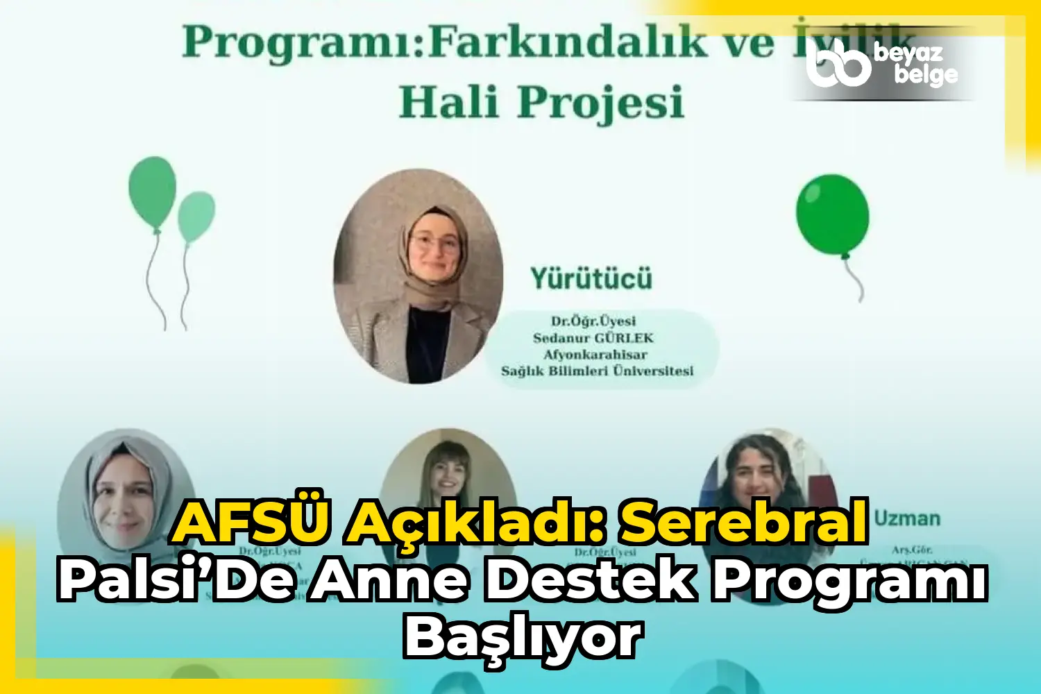 AFSÜ Açıkladı: Serebral Palsi’de Anne Destek Programı Başlıyor