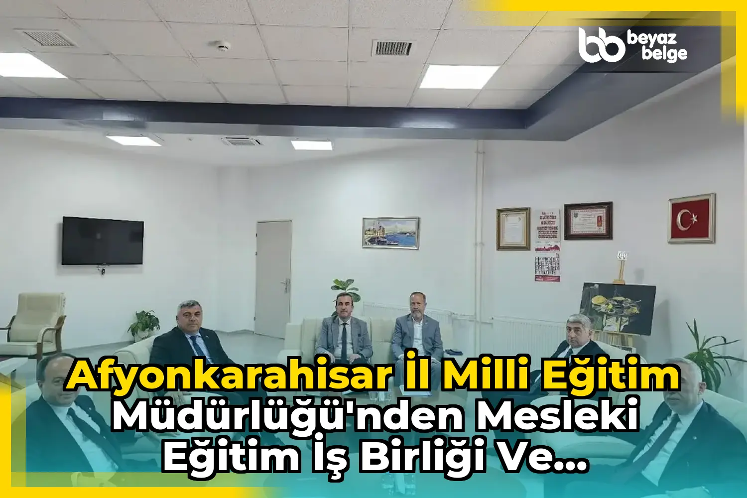 Afyonkarahisar İl Milli Eğitim Müdürlüğü'nden Mesleki Eğitim İş Birliği ve Değerlendirme Toplantısı