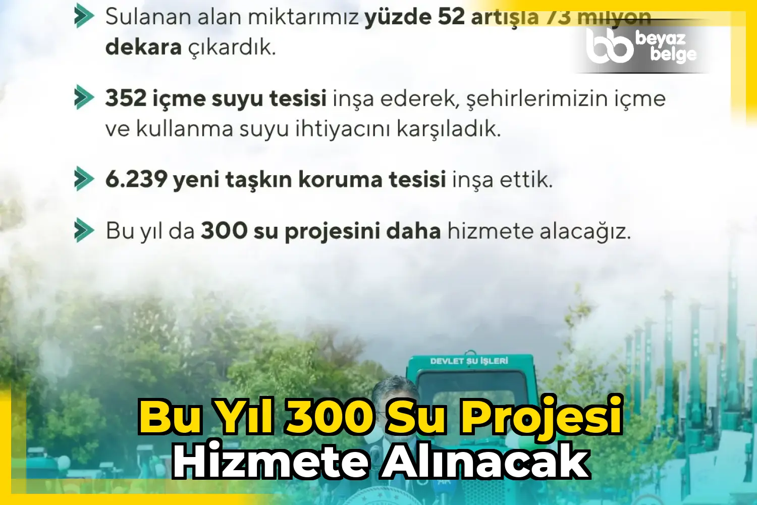 Bu yıl 300 su projesi hizmete alınacak