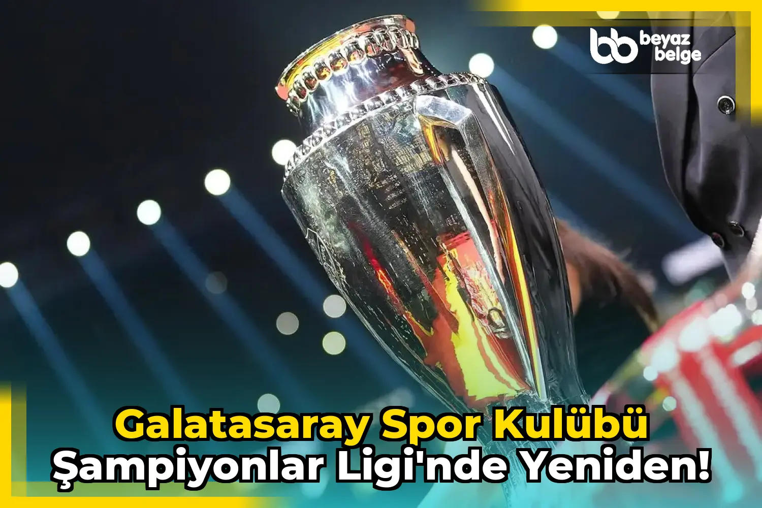Galatasaray Spor Kulübü Şampiyonlar Ligi'nde Yeniden!