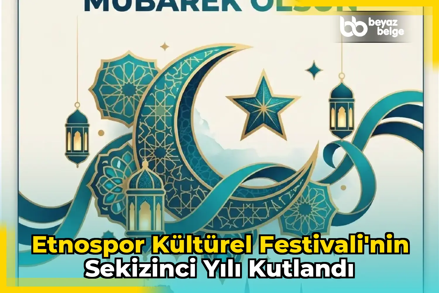 Etnospor Kültürel Festivali'nin Sekizinci Yılı Kutlandı