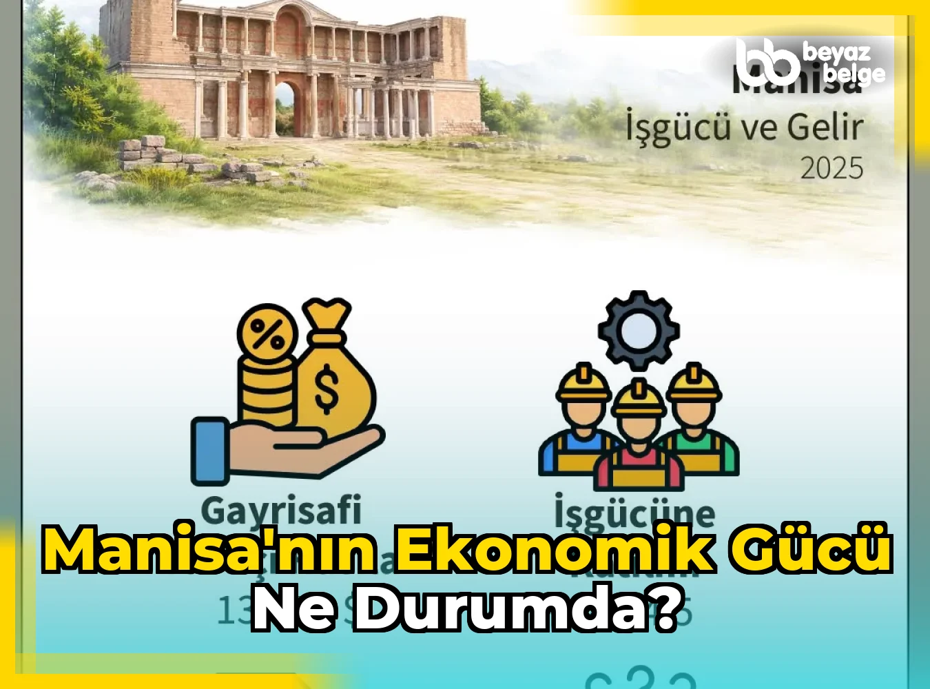 Manisa'nın Ekonomik Gücü Ne Durumda?