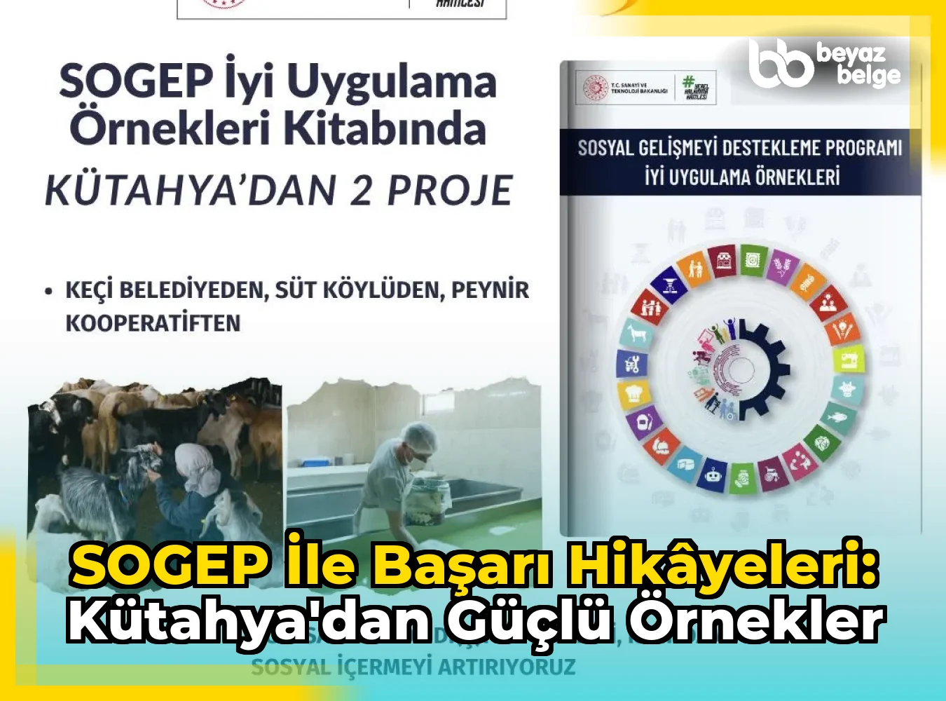 SOGEP ile Başarı Hikâyeleri: Kütahya'dan Güçlü Örnekler