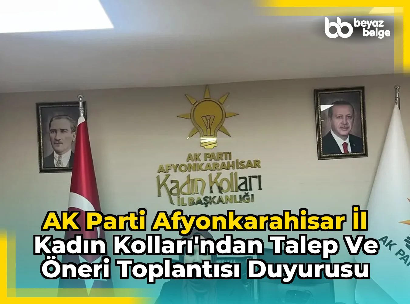 AK Parti Afyonkarahisar İl Kadın Kolları'ndan Talep ve Öneri Toplantısı Duyurusu