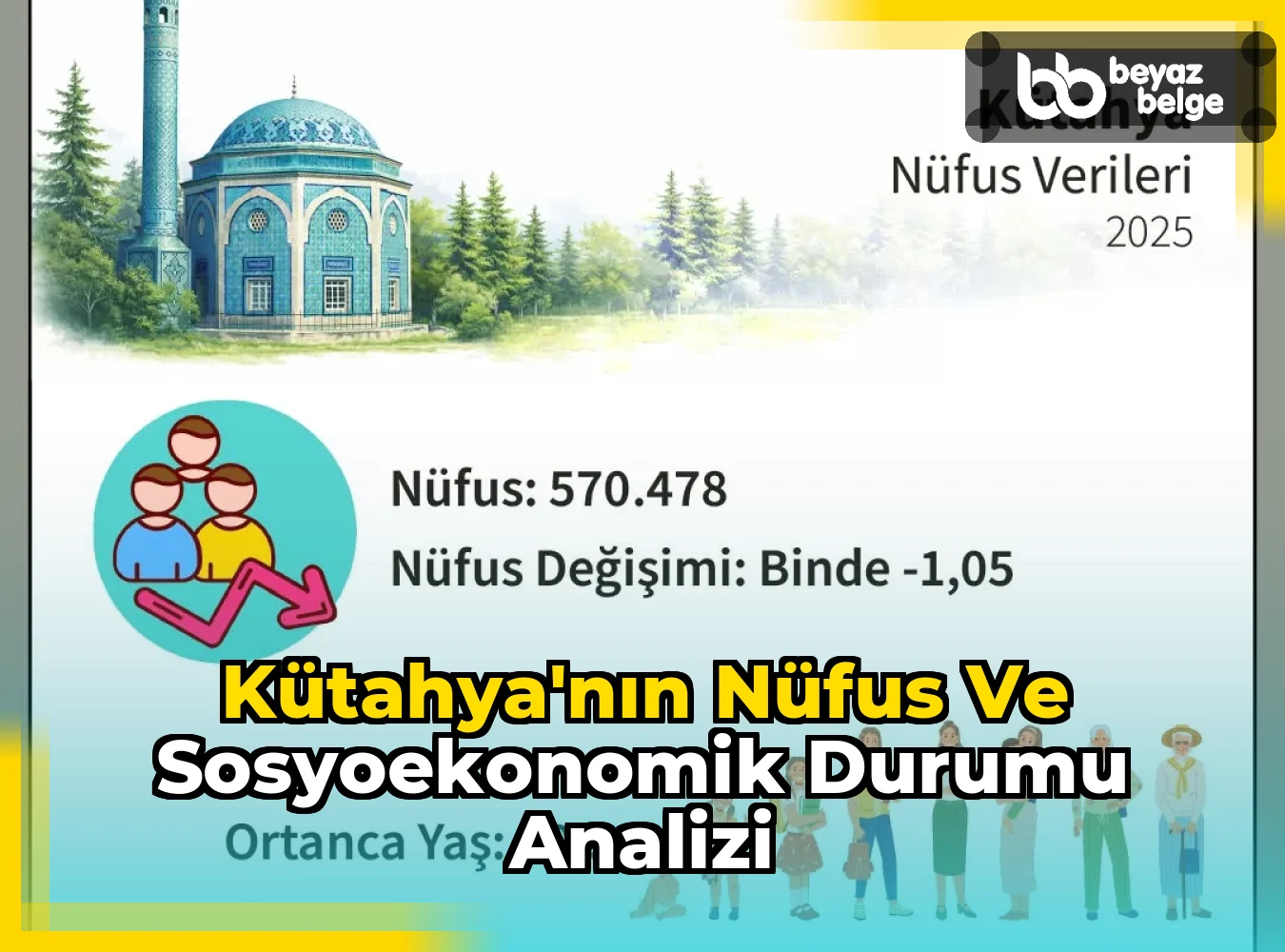 Kütahya'nın Nüfus ve Sosyoekonomik Durumu Analizi