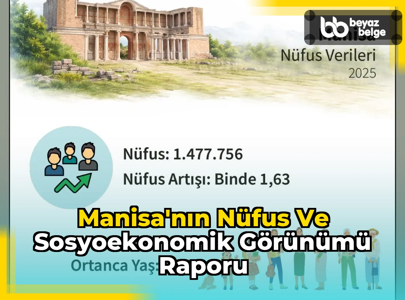 Manisa'nın Nüfus ve Sosyoekonomik Görünümü Raporu