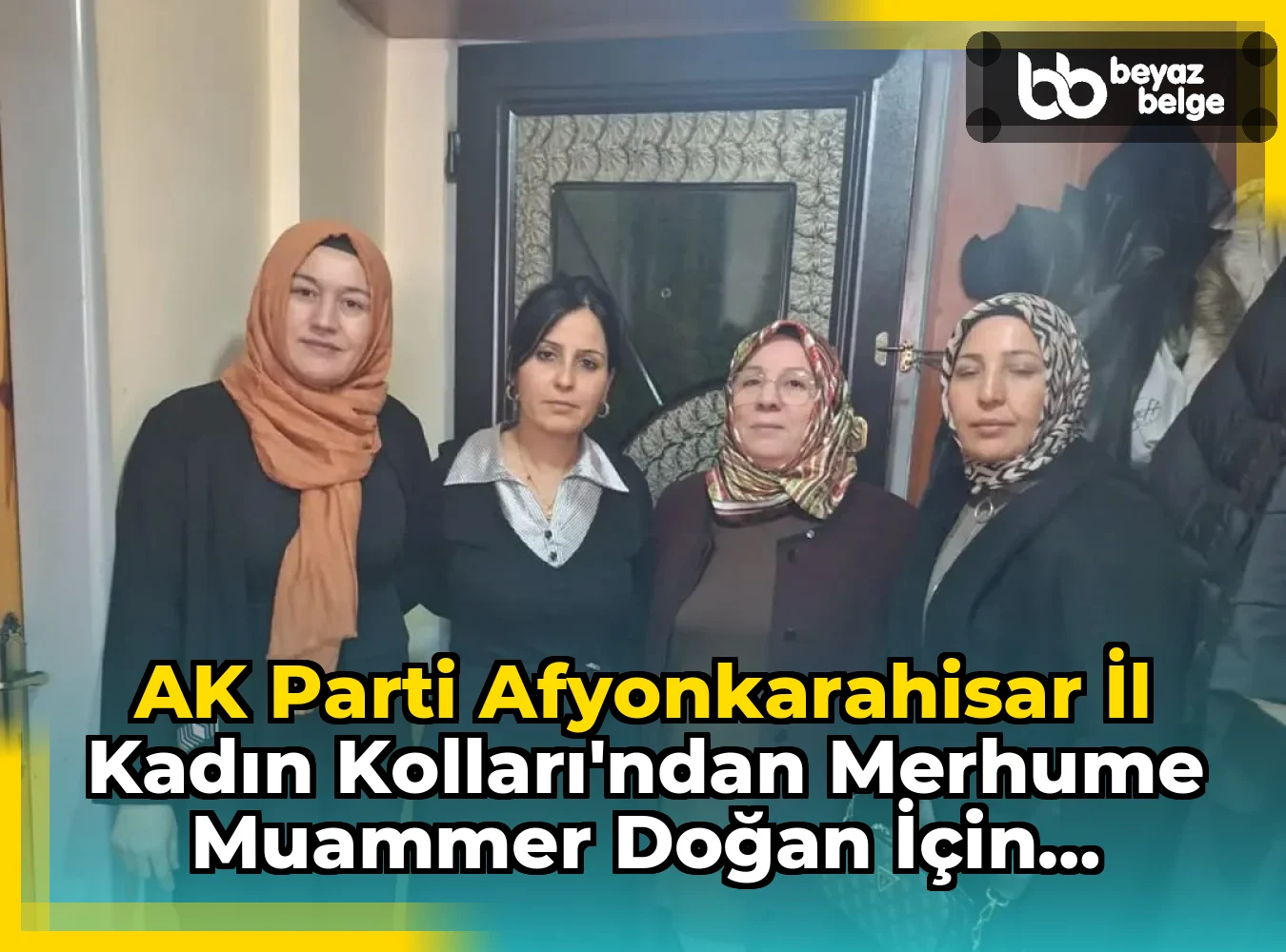 AK Parti Afyonkarahisar İl Kadın Kolları'ndan Merhume Muammer Doğan İçin Mevlid Programı