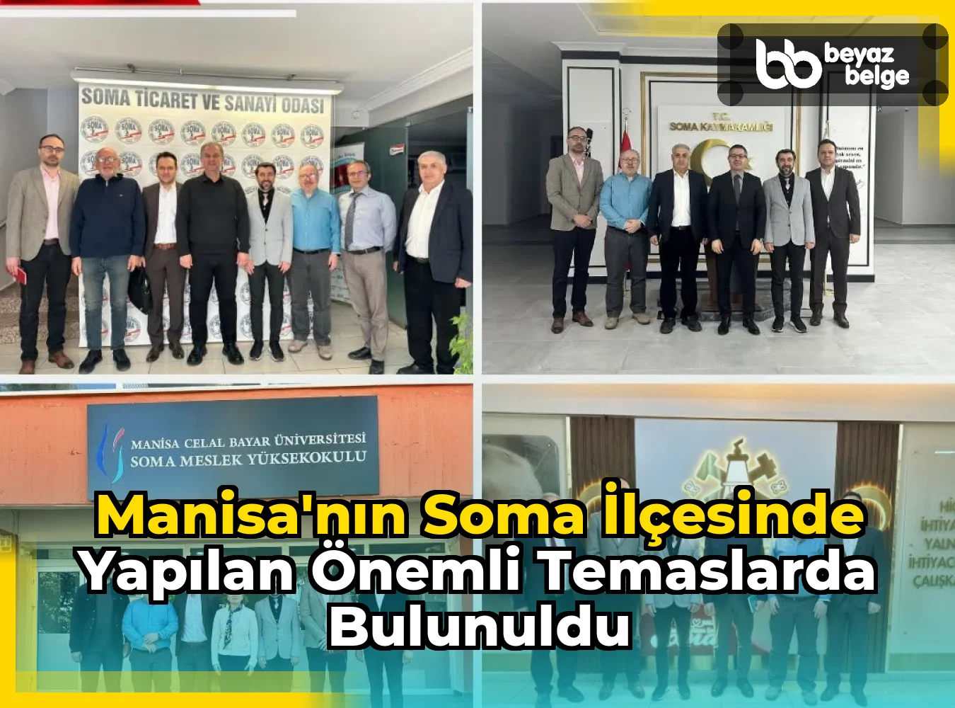 Manisa'nın Soma İlçesinde Yapılan Önemli Temaslarda Bulunuldu