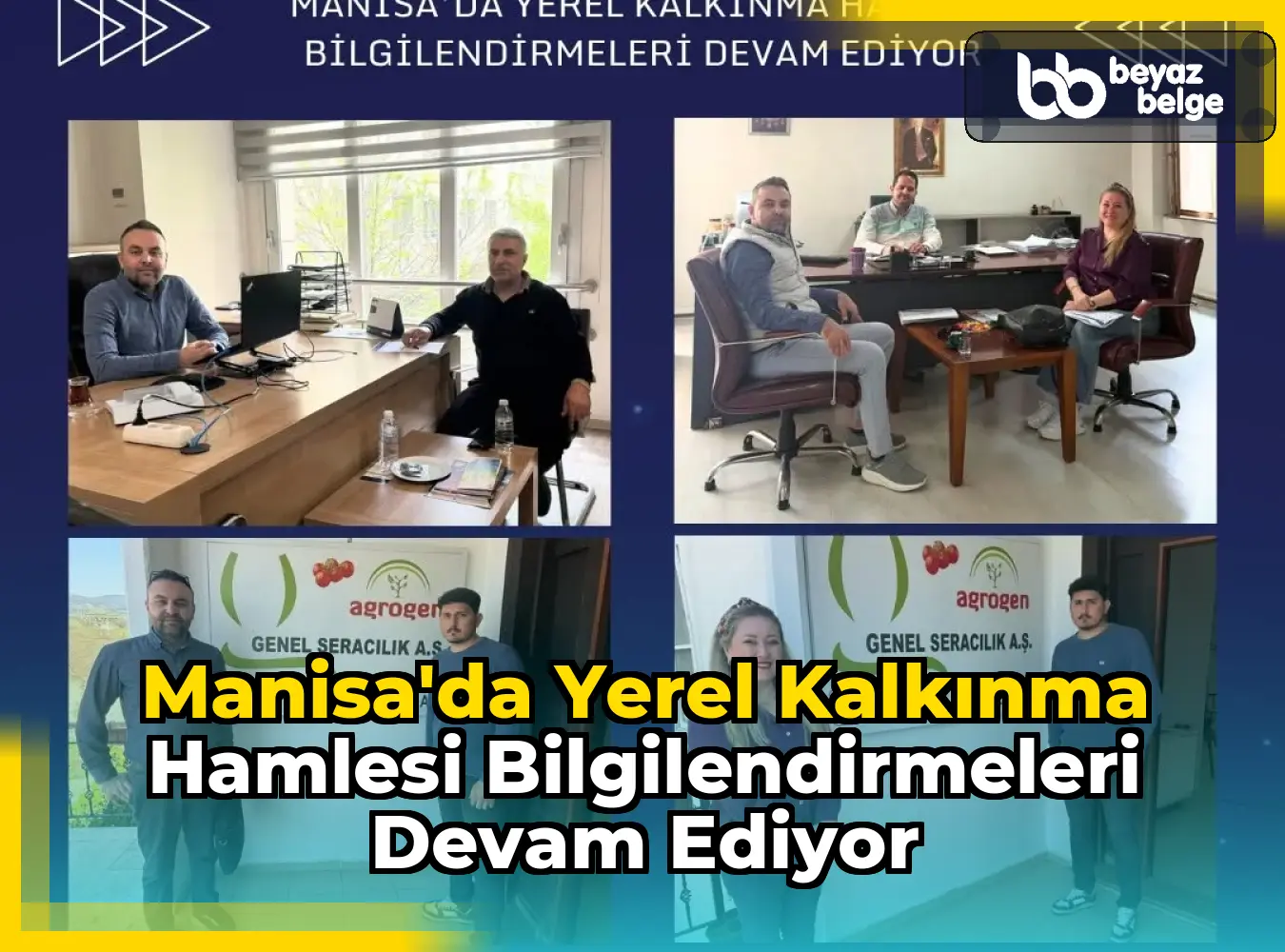 Manisa'da Yerel Kalkınma Hamlesi Bilgilendirmeleri Devam Ediyor