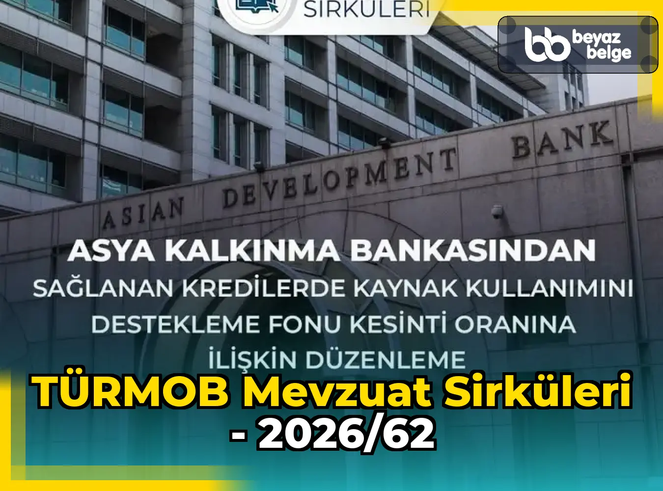 TÜRMOB Mevzuat Sirküleri - 2026/62