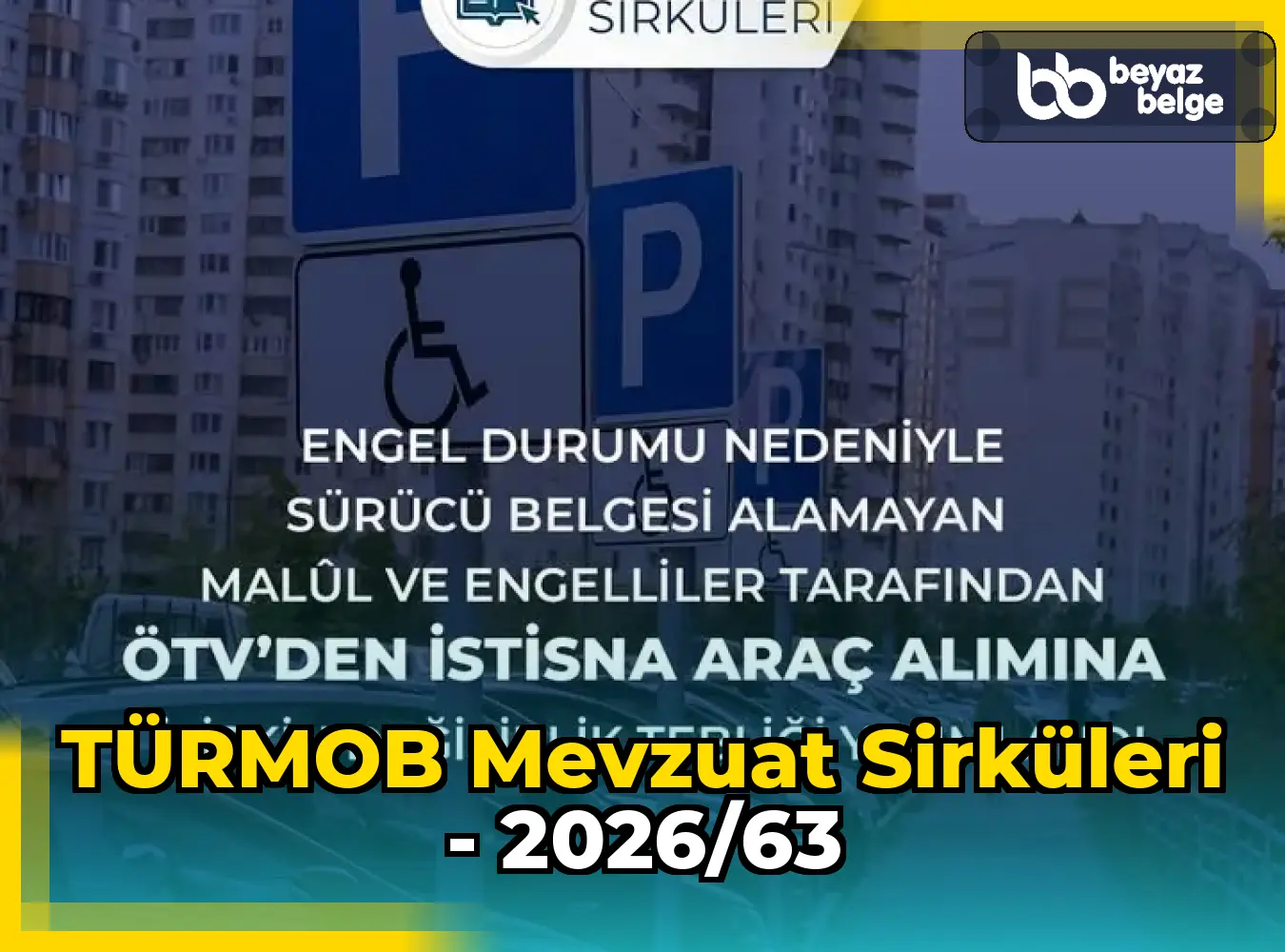 TÜRMOB Mevzuat Sirküleri - 2026/63