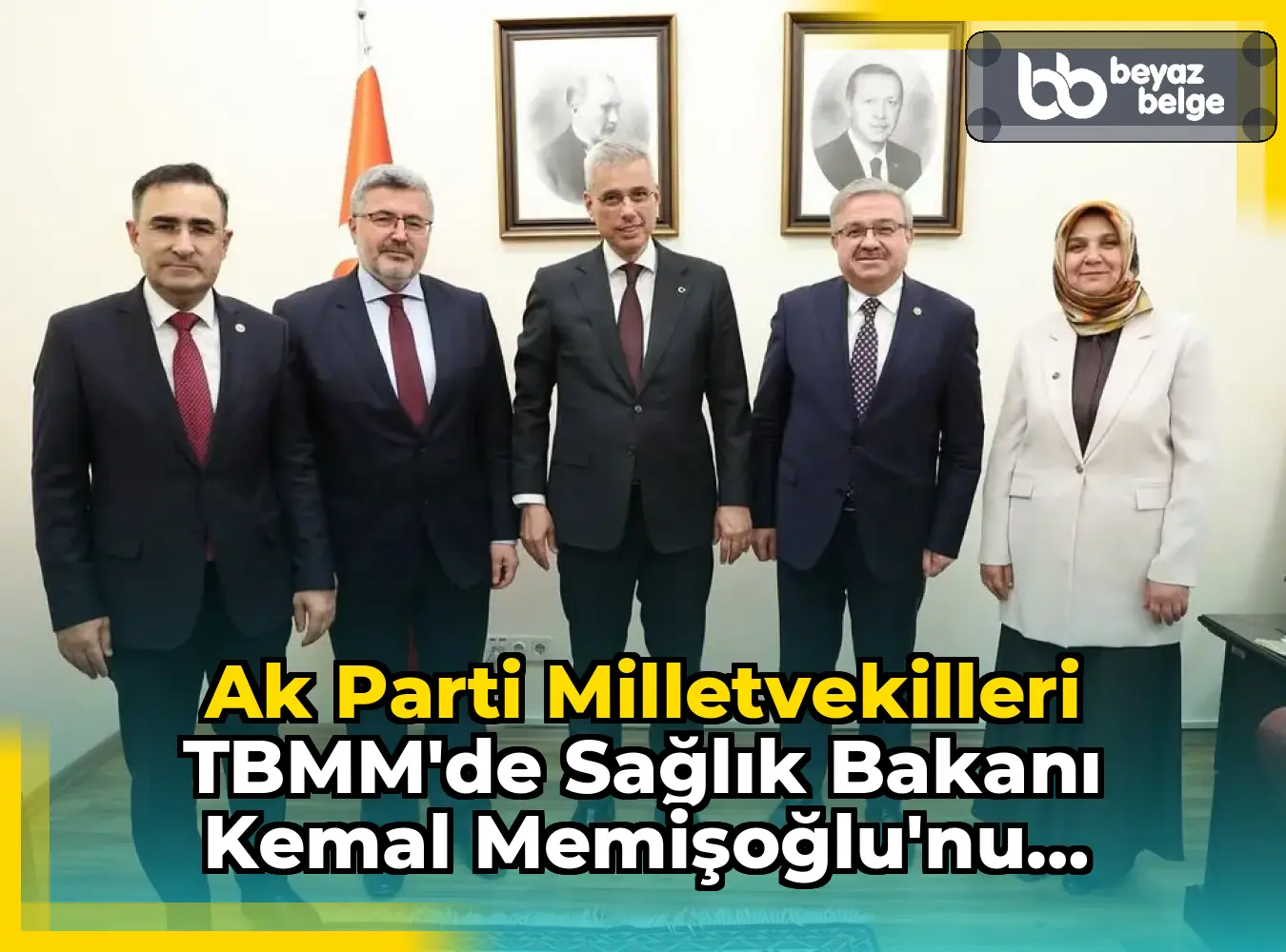 Ak Parti Milletvekilleri TBMM'de Sağlık Bakanı Kemal Memişoğlu'nu Ziyaret Etti
