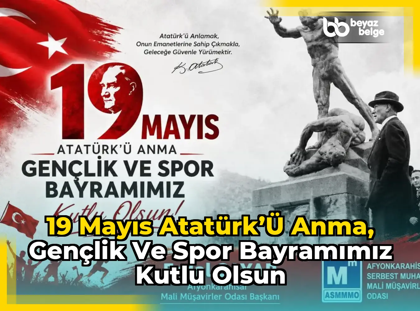 19 Mayıs Atatürk’ü Anma, Gençlik ve Spor Bayramımız Kutlu Olsun